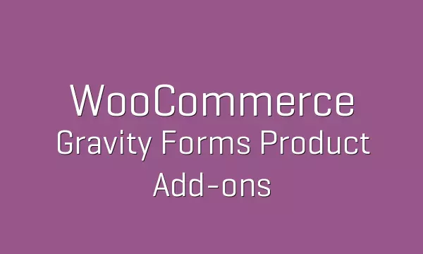 افزونه WooCommerce Gravity Forms Product Add-ons  